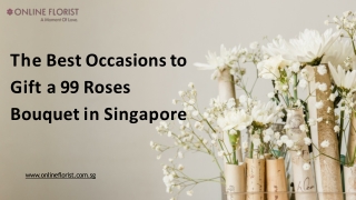 The Best Occasions to Gift a 99 Roses Bouquet in Singapore