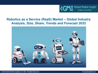 Robotics as a Service (RaaS) Market – Global Industry Analysis, Size, Share