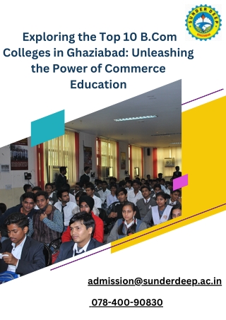 Exploring the Top 10 B.Com Colleges in Ghaziabad Unleashing the Power of Commerce Education