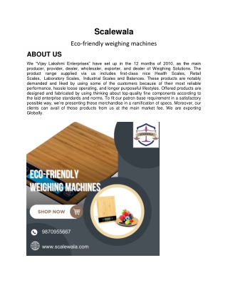 Eco-friendly weighing machines