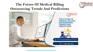 The Future Of Medical Billing Outsourcing Trends And Predictions