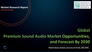 Premium Sound Audio Market Size to Hit New profit-making Growth By 2030