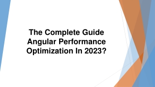 The Complete Guide Angular Performance Optimization In 2023