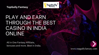 Best Casino in India Online - Top Gully Fantasy