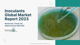 Inoculants Market 2023 - Share, Ongoing Trends, Size, Growth Rate And Key Player