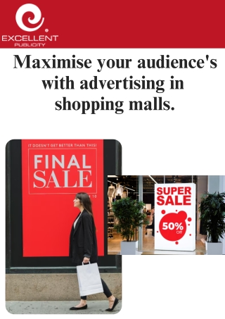 Increase your brand's visibility with advertising in malls. Our custom service p