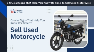 3 Crucial Signs That Help You Know Its Time To Sell Used Motorcycle