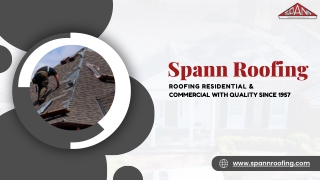 Roof Repair - Spann Roofing