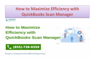 How to Maximize Efficiency with QuickBooks Scan Manager