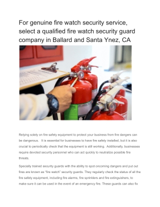 For genuine fire watch security service, select a qualified fire watch security guard company in Ballard and Santa Ynez,