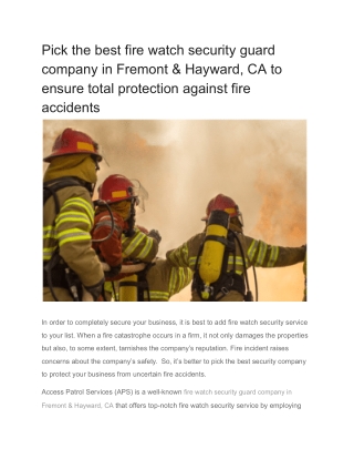 Pick the best fire watch security guard company in Fremont & Hayward, CA to ensure total protection against fire acciden