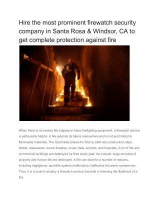 Hire the most prominent firewatch security company in Santa Rosa & Windsor, CA to get complete protection against fire