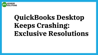 Easy Troubleshooting Guide To Resolve QuickBooks Desktop Keeps Crashing