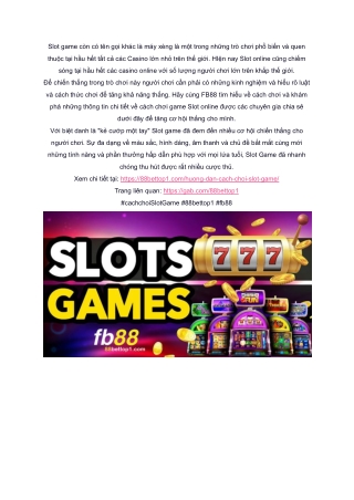 Chiến lượt và cách chơi Slot Game để trờ thành cao thủ tại 88bettop1.