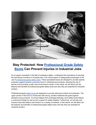 Stay Protected_ How Professional Grade Safety Boots Can Prevent Injuries in Industrial Jobs