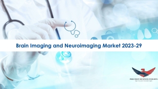 Brain Imaging and Neuroimaging Market Size, Share and Growth Report 2023