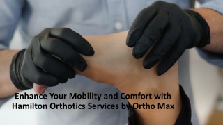 Hamilton Orthotics Services