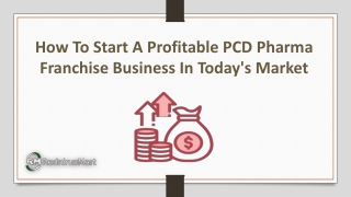 How To Start A Profitable PCD Pharma Franchise Business In Today's Market