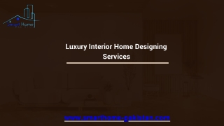 Luxury Interior Home Designing Services