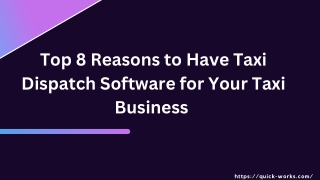 Top 8 Reasons to Have Taxi Dispatch Software for Your Taxi Business