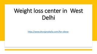 Weight loss center in  West Delhi