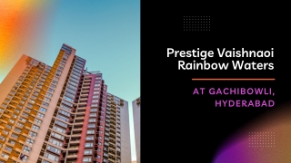 Prestige Vaishnaoi Rainbow Waters Hyderabad - PDF