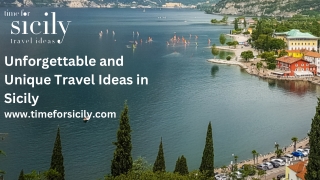 Unforgettable and Unique Travel Ideas in Sicily