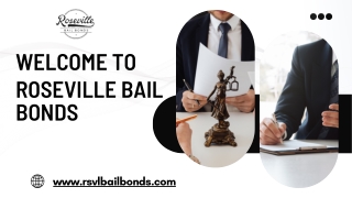 Bail Bonds in Roseville CA - Roseville Bail Bonds