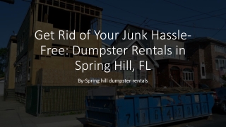 Dumpster Rental Spring Hill FL