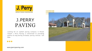 Asphalt Driveway Paving Company in Rhode Island j perry