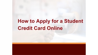 How to Apply for a Student Credit Card Online