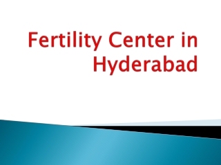 Fertility Center in Hyderabad