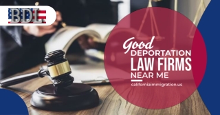 good deportation law firms near me