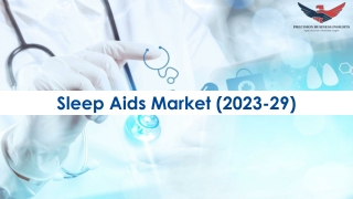 Sleep Aids Market Growth Drivers And Opportunities 2023