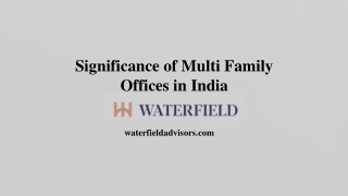 Significance of Multi Family Offices in India