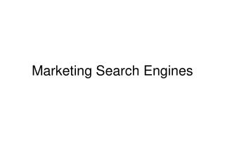 Marketing Search Engines