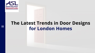 The Latest Trends in Door Designs for London Homes