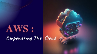 AWS _ Empowering The  Cloud| Best AWS training in Noida