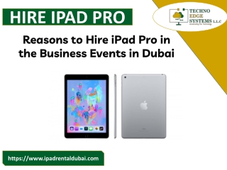 Reasons to Hire iPad Pro in the Business Events in Dubai