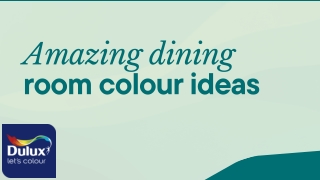 Amazing Dining Room Colour Ideas