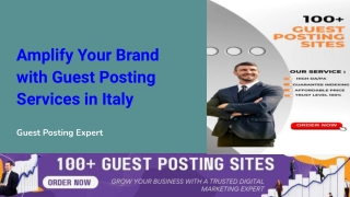 Amplify Your Brand with Guest Posting Services in Italy