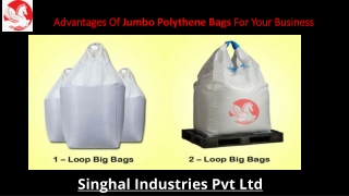 Advanatges of Jumbo Polythene Bags