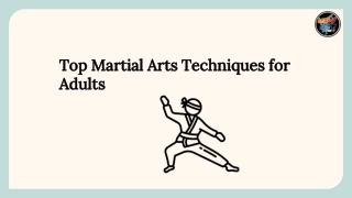 Top Martial Arts Techniques for Adults