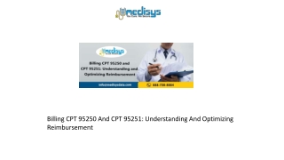 Billing CPT 95250 And CPT 95251 Understanding And Optimizing Reimbursement