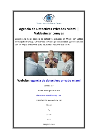 Agencia de Detectives Privados Miami  Valdesinvgr.comm es