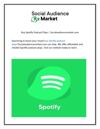 Buy Spotify Podcast Plays Socialaudiencemarket