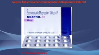 Nexpro Tablets (Generic Esomeprazole Magnesium Tablets)