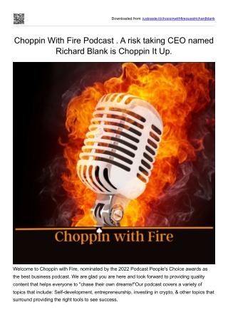 Choppin With Fire Podcast . A risk taking CEO is Choppin It Up in Costa Rica