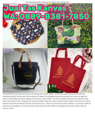 Ö88ᑫ-8З8l-785Ö (WA) Bahan Tas Kain Kanvas Motif Tas Kanvas Buatan Indonesia