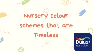 Nursery colour schemes that are Timeless